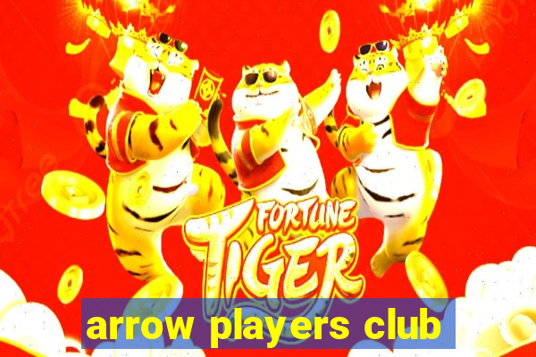 arrow players club